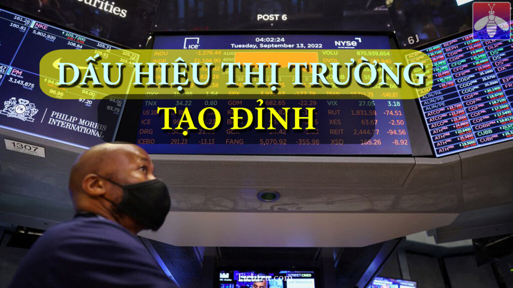 Dấu hiệu thị trường chứng khoán tạo đỉnh